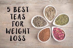 5 teas for weight loss
